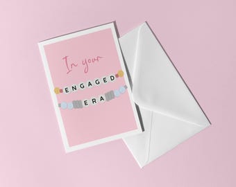 In Your Engaged Era | Friendship Bracelet Engagement Card | Bridal Shower Greeting Card