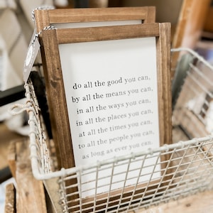 Do all the Good You Can By All the Means You Can Wood In All the Ways You Can Sign | Handmade Wood Sign | John Wesley Wood Sign