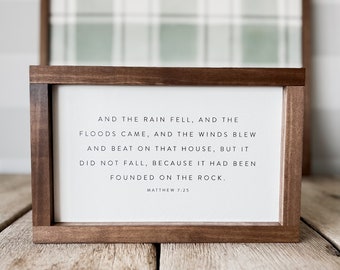 And the Rain Fell, and the Floods Came | Christian Wood Sign | Matthew 7:25