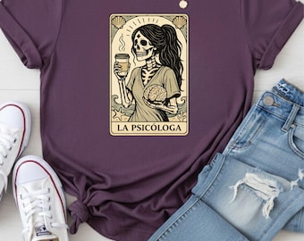 La Psicologa Shirt, Psychologist Gift, Therapist Shirt, Mental Health Skeleton Tarot Tee, Funny Psychology Tee, Spanish Psychologist Gift