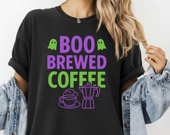 Halloween Coffee Shirt, Ghost Coffee Shirt, Coffee Ghost Spooky Shirt, Comfort Colors Gift for Coffee Lover Tee, Boo Brewed Coffee Tshirt