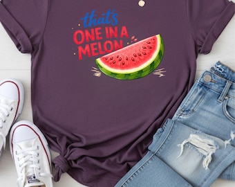Thats One in a Melon Shirt, Watermelon Shirt, Cute Funny Fruit Shirt, Food Graphic Tee, Gift for Her, Food Pun Shirt, Summer Fruit Tee