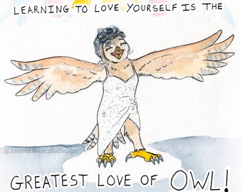 Greatest Love of Owl , Square Greetings Card & White Envelope. Valentines Card, Punny Card, Whitney Houston, Greatest Love, Love yourself