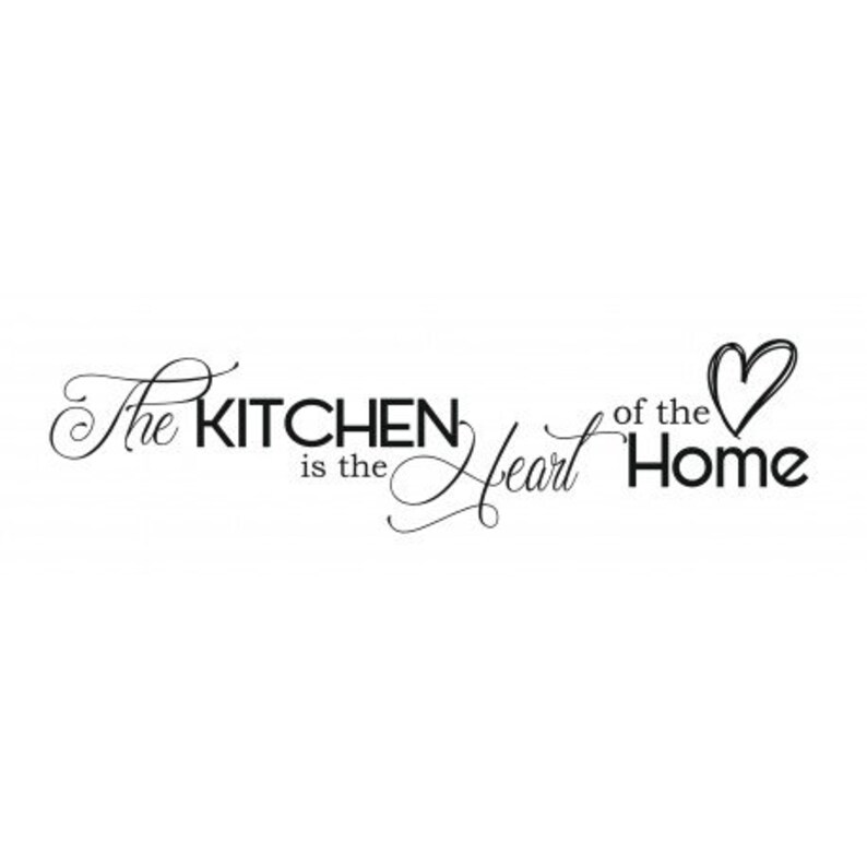 Kitchen Quote Wall Decal Kitchen is the Heart of the Home Etsy