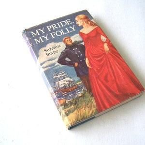 My Pride, My Folly by Suzanne Butler, Young Reader&#39;s Novel, Love and Romance Story, Adventure and Romance