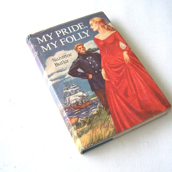 My Pride, My Folly by Suzanne Butler, Young Reader's Novel, Love and Romance Story, Adventure and Romance