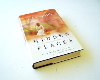 Hidden Places by Lynn Austin, Christian Historical Fiction, Christian Novel, Family Novel, Birthday Gift