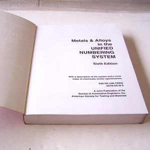 Metals & Alloys in the Unified Numbering System 6th edition, ASTM DS-56 E, Sae HS-1086 Feb 93, Metallurgy, Metal Engineering image 3