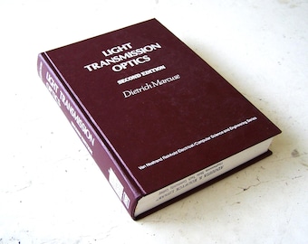Light Transmission Optics, Second Edition, by Dietrich Marcuse, Mathematics of Optics, Fiber Optics, American Seller, Optics Equations