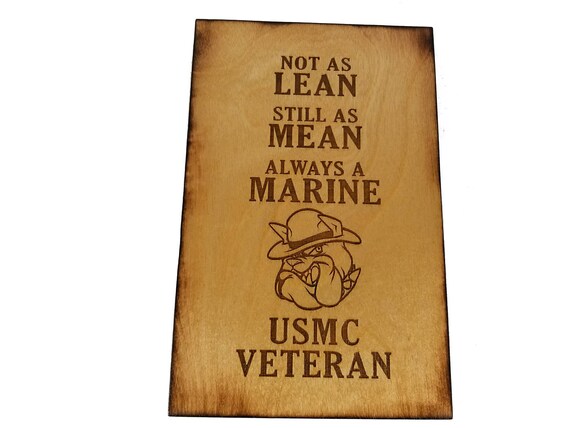 Usmc Not As Lean Still As Mean Always A Marine Usmc Etsy