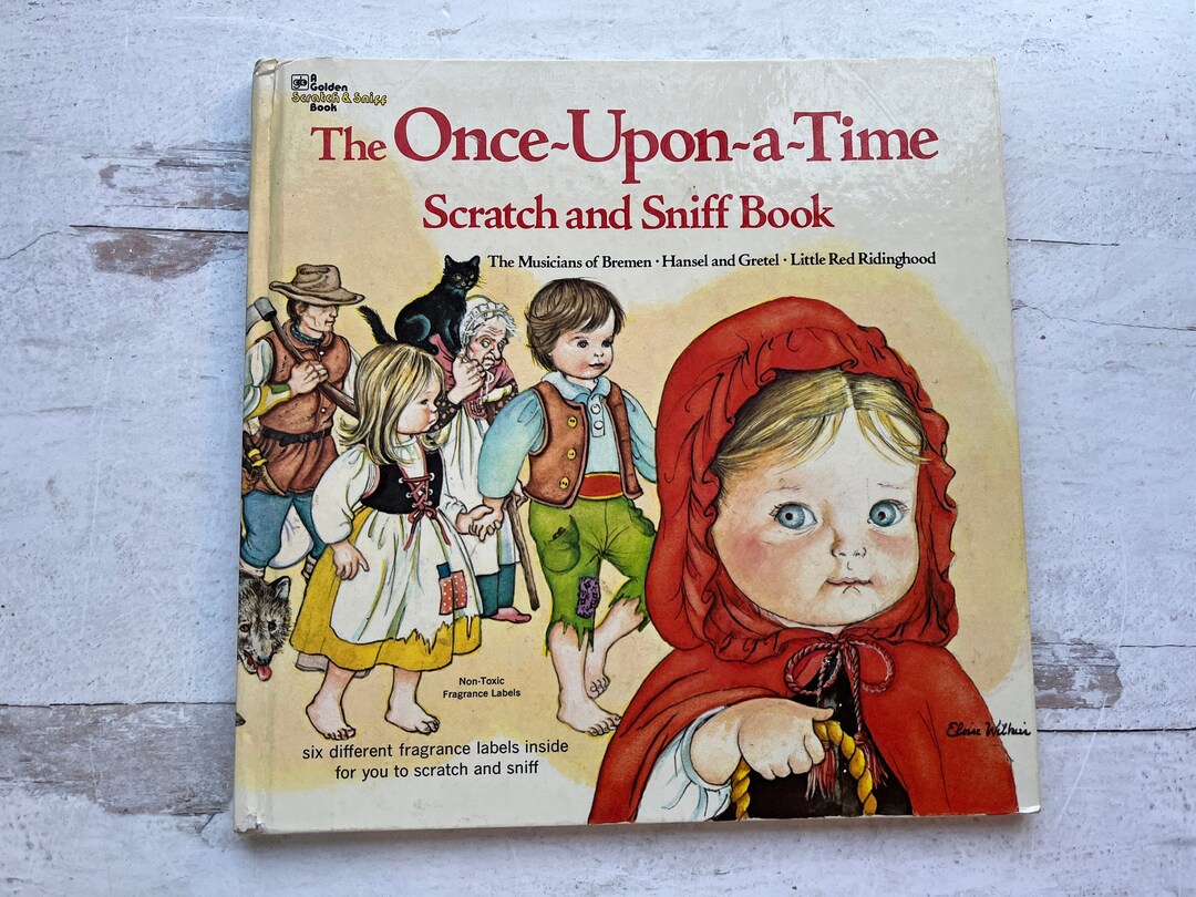 The Onceuponatime Scratch and Sniff Book 1978 Illustrated by Eloise