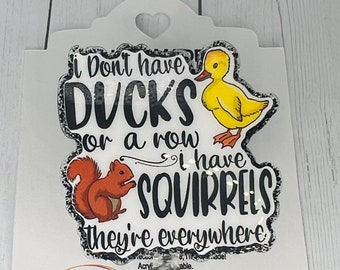No Ducks in row, Squirrels Fun Reel | Retractable ID Holder | Nurse Hospital Worker | Gift for Her | Student Nurse | Glitter Badge Reel