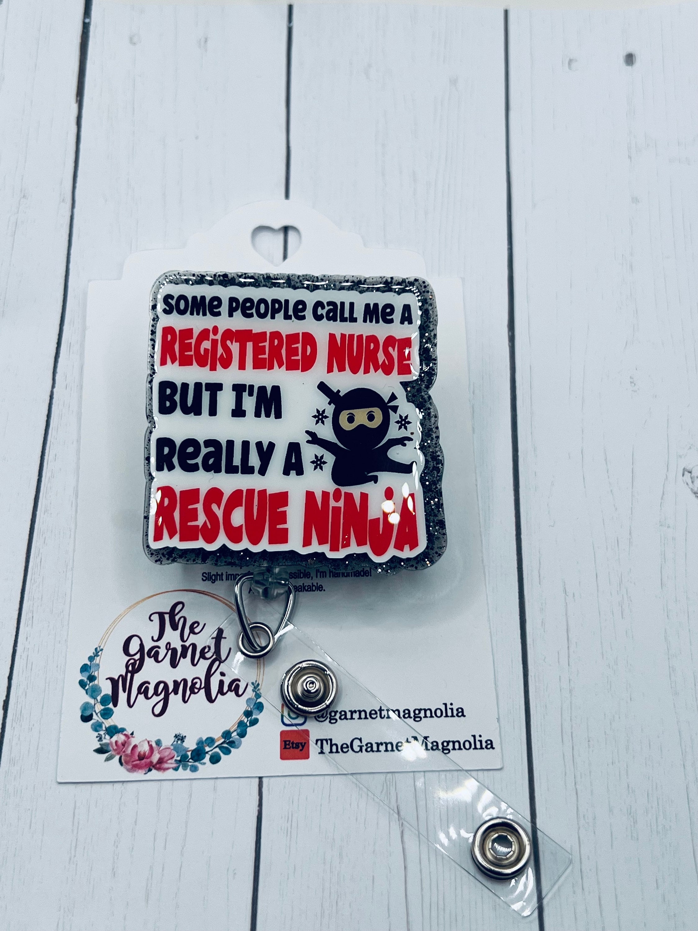 I'm a Rescue Ninja RN Nurse Fun Reel | Retractable ID Holder | Nurse ...