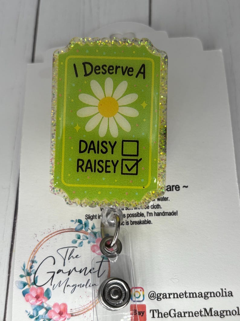 I deserve a Raisey Nurse Wilted Daisy | Fun Badge Reel | Interchangeable Reel | Coworker Gift | Sarcasm Badge | Med Surg Nurse image 4