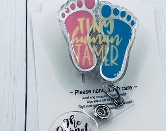 Baby Feet Tiny Human Tamer Badge| Pediatric Badge | Labor Delivery RN | Retractable ID Holder | Nurse Badge Reel | Gift for Her | PICU Badge