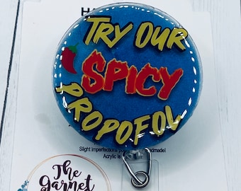 Propofol Spicy anesthesia aa crna doctor MD Badge Reel | Retractable ID Holder | Nurse Badge Reel | Spicy Badge Reel | Medical Badge Reel