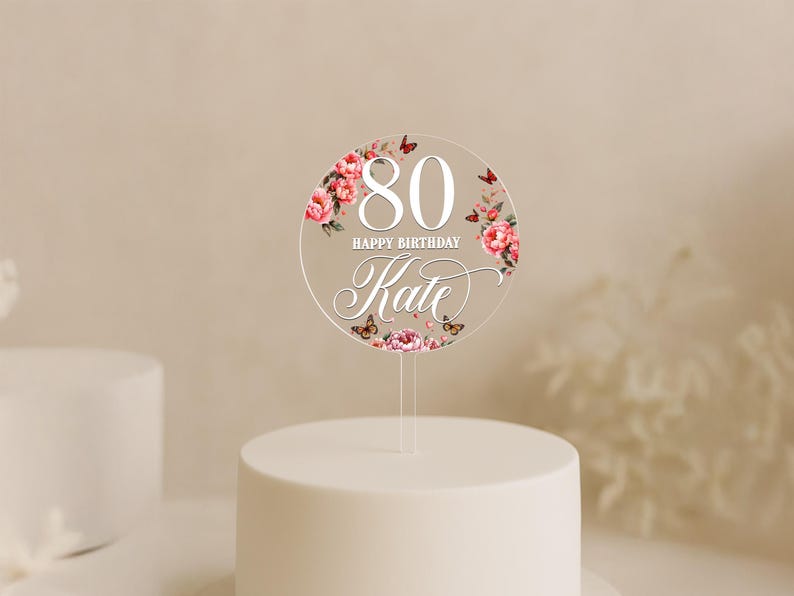 80. Geburtstag Blumen-Kuchendeckel, personalisierte klare Acryl-Runde mit Namen & Alter, elegante Meilenstein-Kuchendekoration für 70er, 90er, jedes Alter Bild 6
