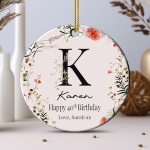 Personalized Ceramic Christmas Ornament – Initial, Name, Happy 40th Birthday, Custom Gift, Birthday Gift, Elegant Christmas Decoration