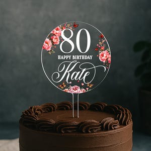 80. Geburtstag Blumen-Kuchendeckel, personalisierte klare Acryl-Runde mit Namen & Alter, elegante Meilenstein-Kuchendekoration für 70er, 90er, jedes Alter Bild 9
