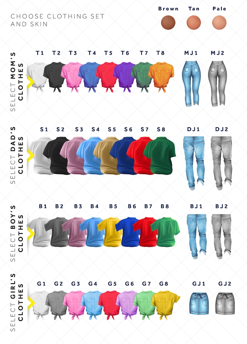 May include: A chart with different clothing options for a family. The chart includes shirts in various colors, jeans, and skirts. The chart also includes a color palette with the options of brown, tan, and pale.