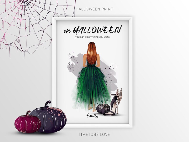 May include: A printable Halloween themed poster featuring a woman in a green dress with the text "on HALLOWEEN you can be anything you want" and the name "Emily" at the bottom.