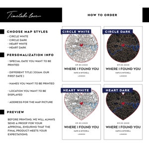 May include: A guide for customizing a map print with different map styles, including circle white, circle dark, heart white, and heart dark. The guide includes personalization information, such as the special date, title, names, location, and address. The guide also includes a preview section, which explains that a proof will be sent for approval before printing.