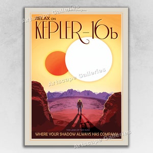 May include: A retro-style travel poster advertising a trip to Kepler-16b, a planet with two suns. The poster features a stylized image of a red and white sun, a rocky landscape, and an astronaut standing in the foreground. The text on the poster reads "Relax on Kepler-16b, The Land of Two Suns, Where Your Shadow Always Has Company."