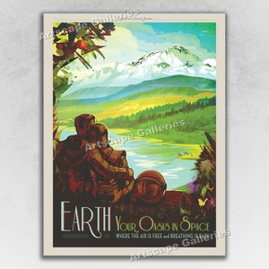 Earth - Your Oasis is Space - Retro NASA JPL Outer Space Travel Poster