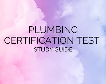 Plumber Test Study Guide | 300+ Terms & Questions | Digital Download | Comprehensive Exam Prep for Plumbing Certification