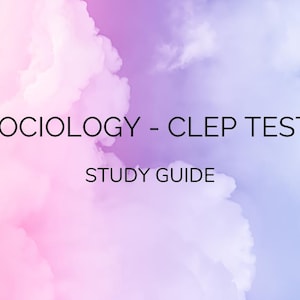 Op de afbeelding: Een studiegids voor de CLEP-test Sociologie. De tekst staat tegen een achtergrond van zachte roze en blauwe wolken.
