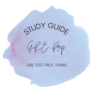 May include: A blue and pink watercolor background with the text "STUDY GUIDE GRE Prep GRE TEST PREP, TERMS" in black.