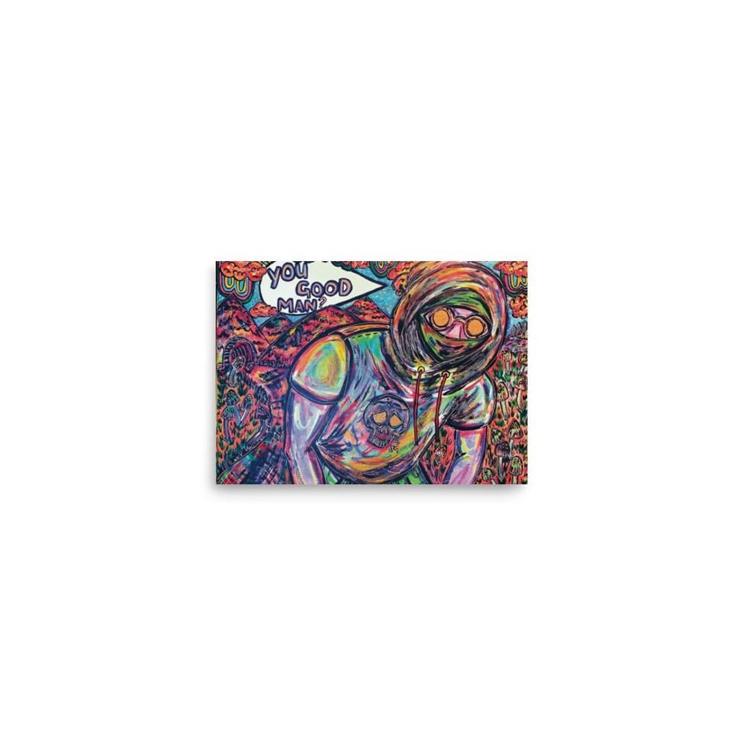 You Good Man Acrylic Painting Printed Poster Etsy