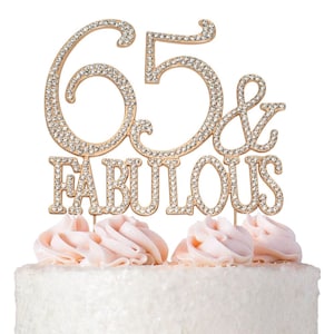 65 Birthday Cake Topper | 65 & Fabulous Cake Topper | ROSE GOLD Happy 65th Bday Cake Decoration | 65 Cake Topper |  Sparkly Rhinestones!