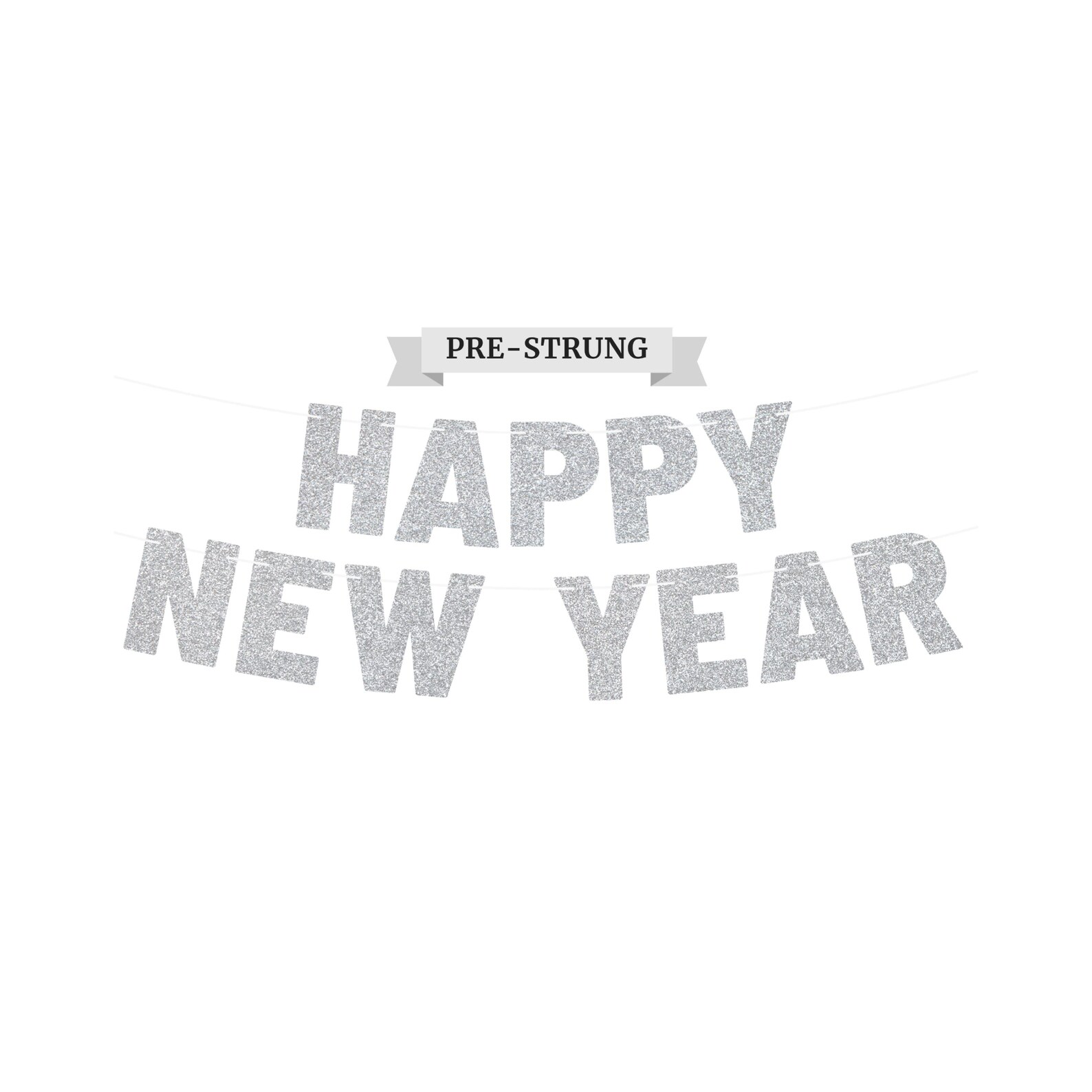 Pre-strung Happy New Year Banner - NO DIY - Silver Glitter New Years ...