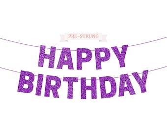 Pre-Strung Happy Birthday Banner - NO DIY - Purple Glitter Birthday Banner - Pre-strung on 8 ft Strands - Purple Birthday Party Decor