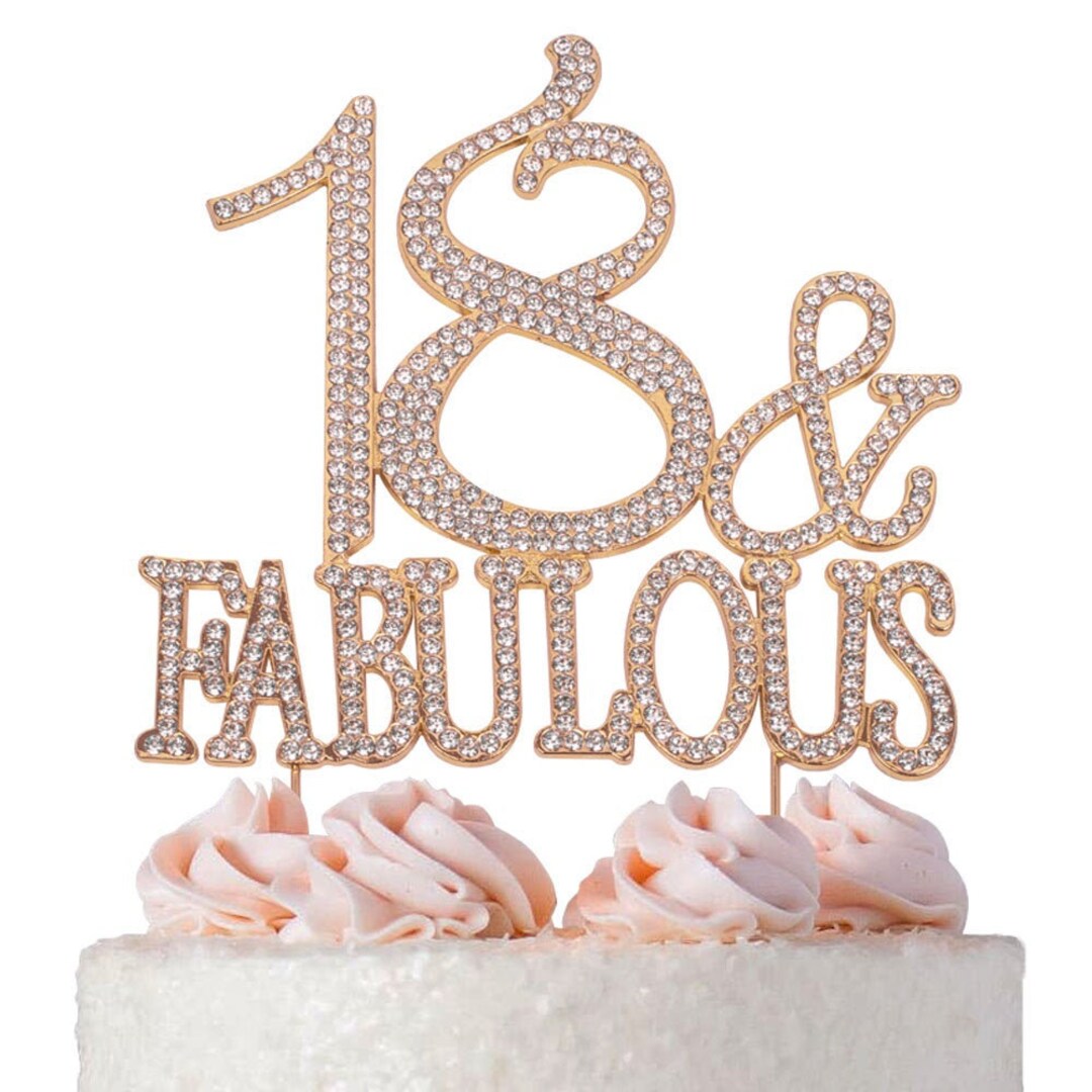 18 Birthday Cake Topper ROSE GOLD 18 and Fabulous Sparkly - Etsy