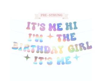 Banner "Soy yo", "Hola, soy la cumpleañera", "Soy yo", preensamblado - SIN bricolaje - Banner iridiscente para fiesta de cumpleaños - Preensamblado - Cumpleaños con temática de Taylor
