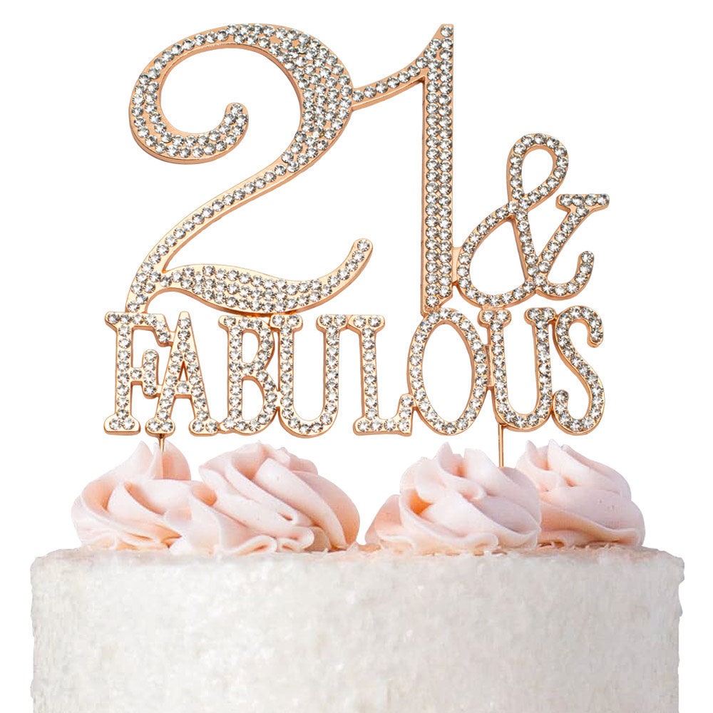 21 Birthday Cake Topper 21 & Fabulous ROSE GOLD Cake Topper - Etsy