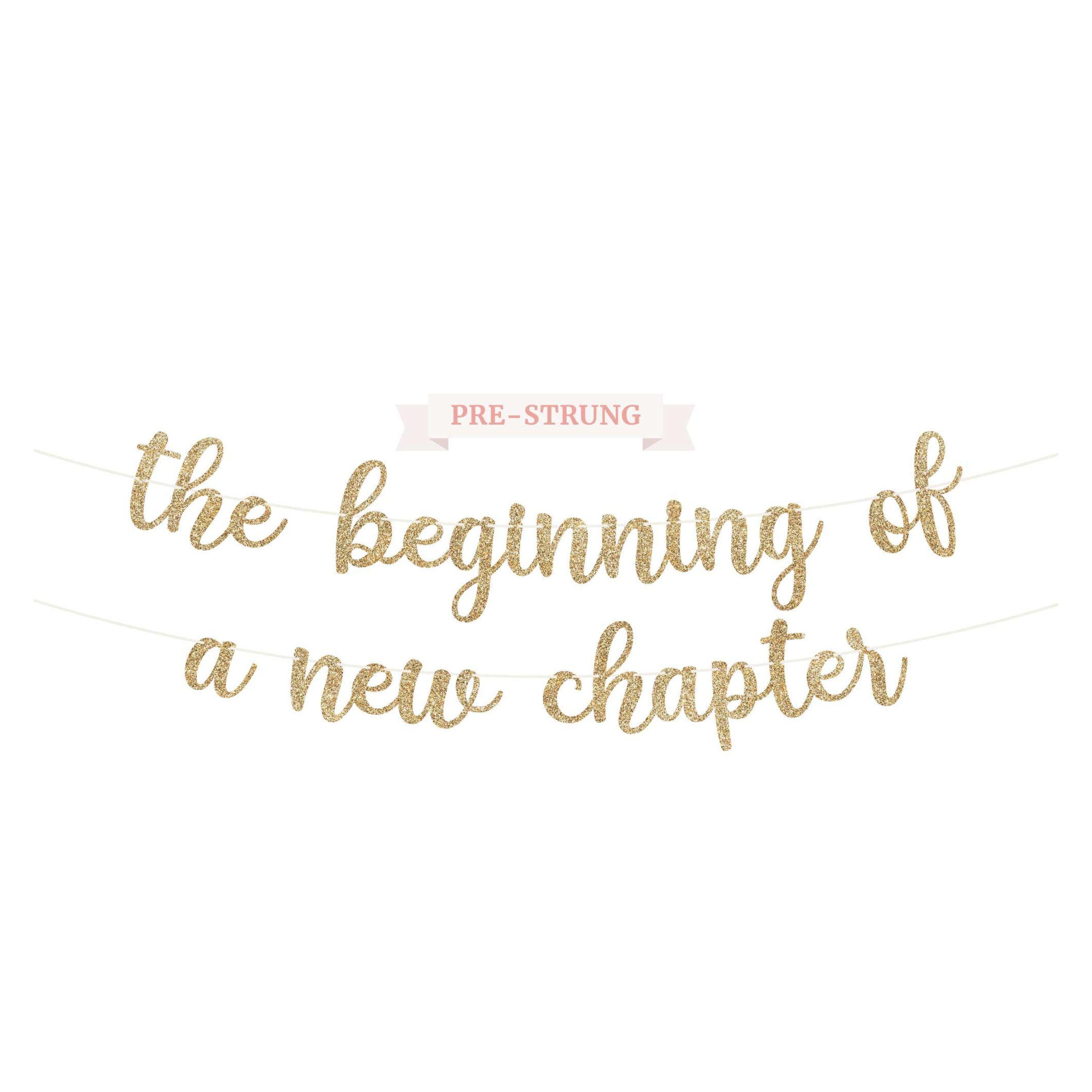 Pre-strung the Beginning of A New Chapter Banner - NO DIY - Gold ...