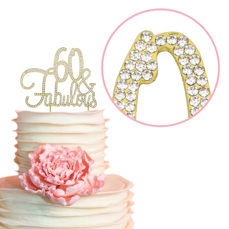 Adorno para tarta de 60 cumpleaños - DORADO 60 y fabulosa - Ideas divertidas para decorar el 60 cumpleaños - Diamantes de imitación brillantes - Recuerdo perfecto imagen 3