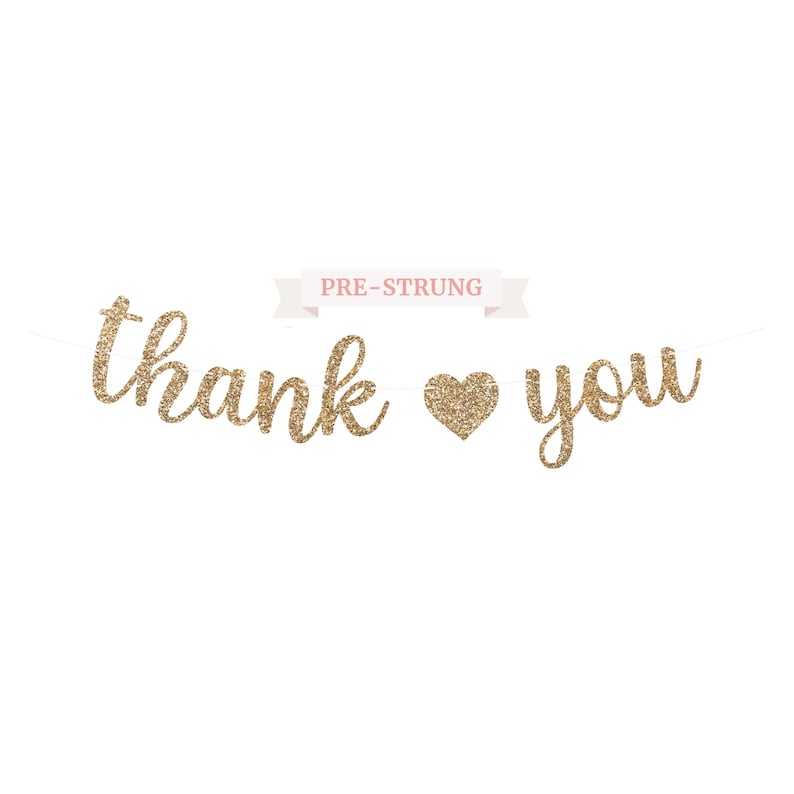 Pre-strung Thank You Banner - NO DIY - Gold Glitter Thank You Banner ...