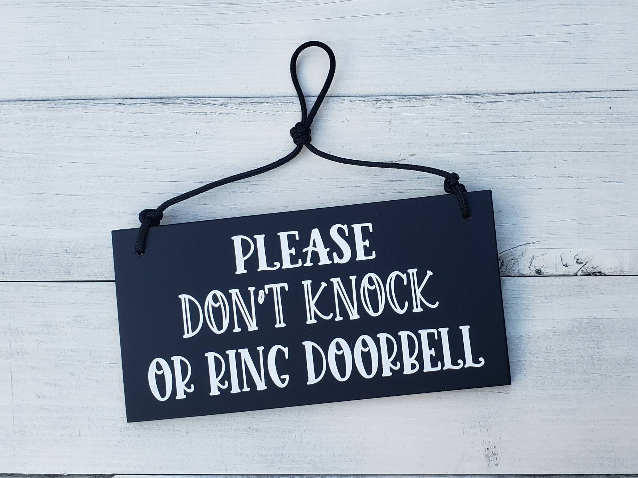 Please Don't Knock or Ring Doorbell Please Knock Knock | Etsy