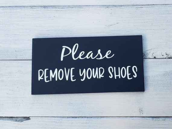 FREE SHIPPING Please remove your shoes door hanger or | Etsy