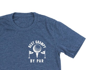 Best Grampy By Par - Unisex Tee | Grampy Shirts | Father&#39;s Day Gift | Grampy Graphic Tee | Shirts for Dad | Fathers Day | Gift for Grampy