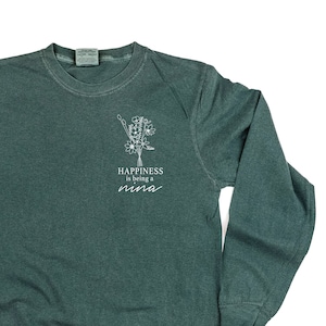 Bouquet Style - Happiness is Being a NINA - LONG SLEEVE Comfort Colors Tee | Mother&#39;s Day Gift | Nina Graphic Tee | Gift for Nina |