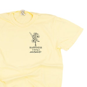 Bouquet Style - Happiness is Being a MEME - Short Sleeve Comfort Colors Tee | Meme Graphic Tee | Gift for Meme | Mother&#39;s Day Gift |