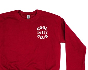 COOL Lolly CLUB - Modèle avec poche - Pull ras du cou en polaire de BASE | T-shirt graphique Lolly | Cadeau Fête des Mères | Cadeau pour sucette | J'aime mon équipe |