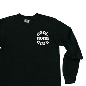 COOL Nona CLUB - Pocket Design - LONG Sleeve Comfort Colors Tee | Mother&#39;s Day Gift | Nona Graphic Tee | Gift for Nona | Grandma Life |
