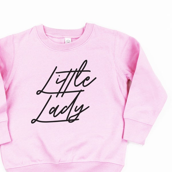 Little Lady | Girl Sweater | Sweater for Kids | Kid Sweatshirt | Girl Shirt | Girl Graphic Shirt | Toddler Girl Sweatshirt |