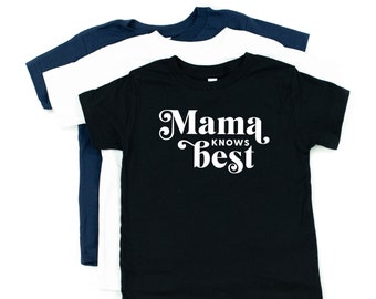 Mama Knows Best | Baby Shirt | Big Sister / Little Sisters | Sibling Shirts | Toddler Shirts | Pregnancy Announcement | Kids Graphic Tees